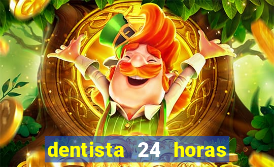 dentista 24 horas em betim